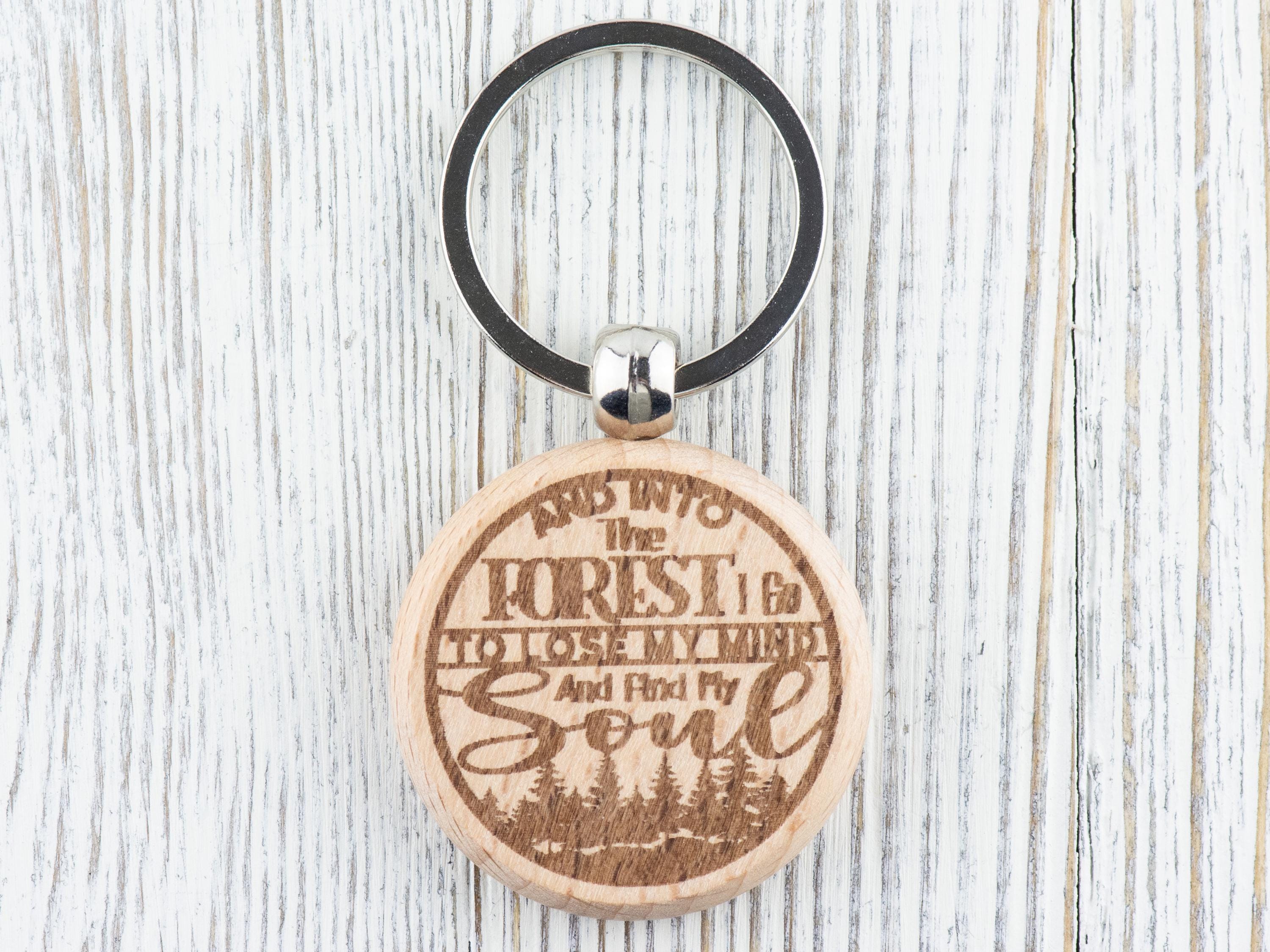 Into the Forest I Go Natural Wood Keychain • Laser-Engraved Stainless Steel Keyring • Double-Sided